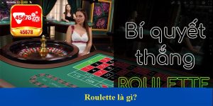 Roulette là gì?