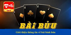Giới thiệu thông tin về bài binh bửu cho thành viên 45678