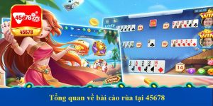 Tổng quan về bài cào rùa tại 45678