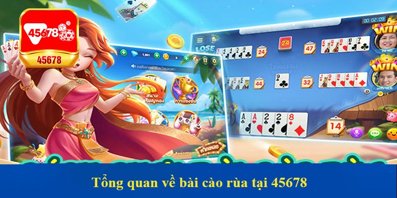 Tổng quan về bài cào rùa tại 45678