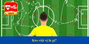 Kèo việt vị là gì?