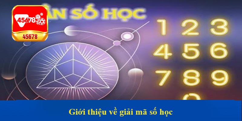 Giới thiệu về giải mã số học